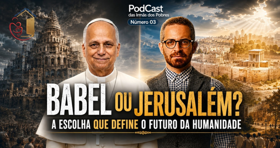 Papa Leão XIV ao lado do personagem Francesco Bronzetti. Ao fundo, à esquerda, uma representação da Torre de Babel e, à direita, Jerusalém. Imagem ilustra o tema “Babilônia ou Jerusalém?” sobre a escolha espiritual da humanidade.